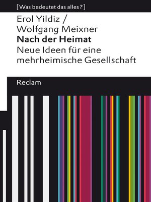 cover image of Nach der Heimat. Neue Ideen für eine mehrheimische Gesellschaft